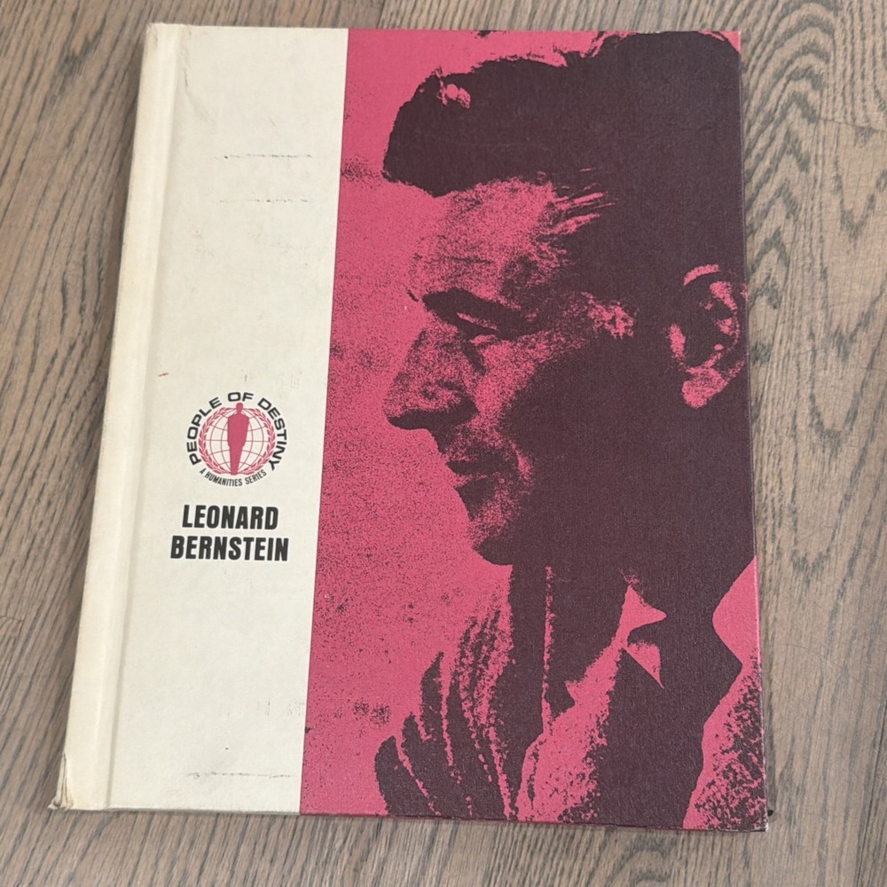 People of Destiny Leonard Bernstein Conductor Children's Press c 1967 HC